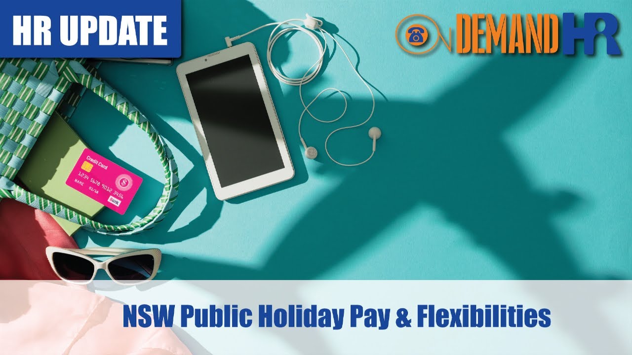 NSW Public Holiday Pay & Flexibilities On Demand HR